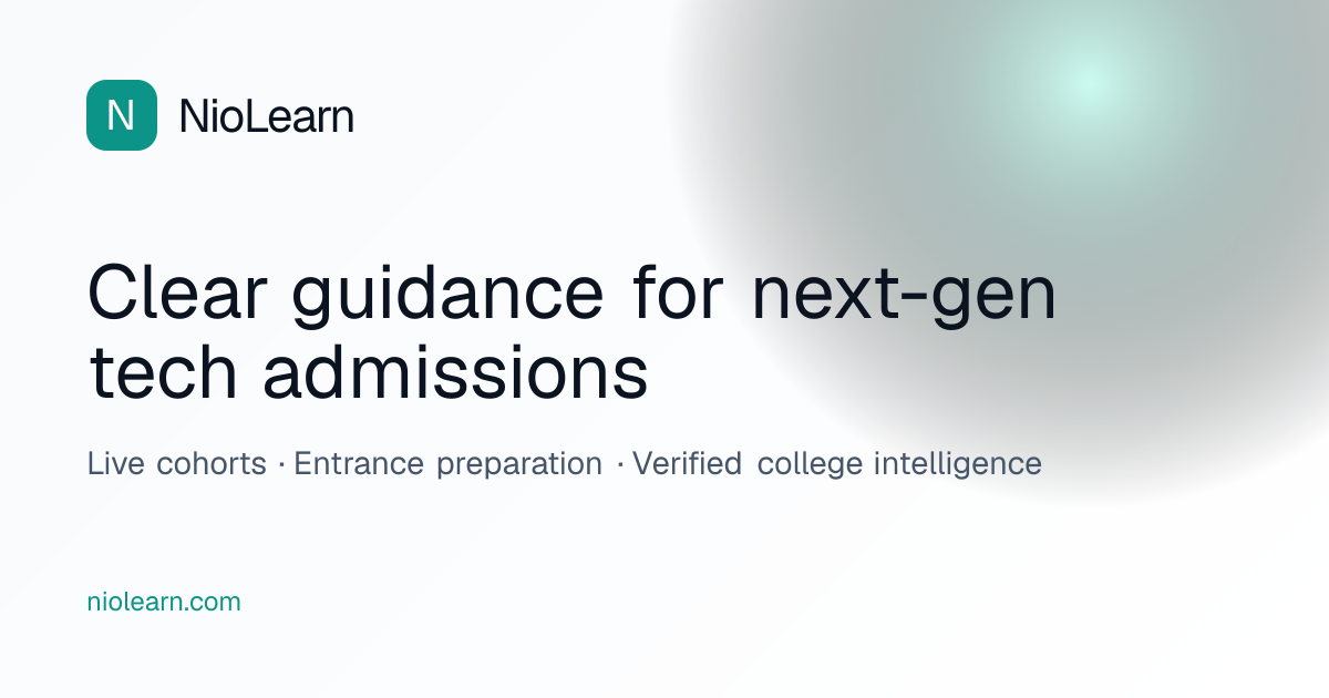 NioLearn | Outcome-Focused Tech Admissions & College Guidance